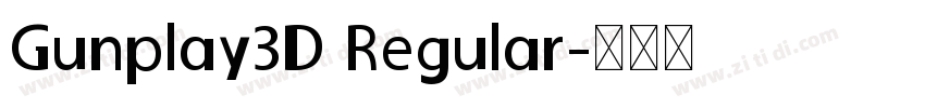 Gunplay3D Regular字体转换